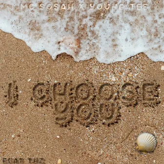 I Choose U by Young Tee