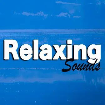 Relaxing Sounds by New Age