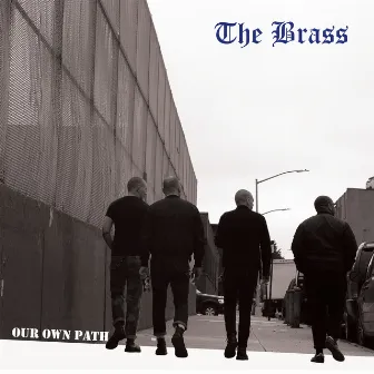 Our Own Path by The Brass