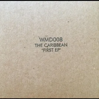 First EP by The Caribbean