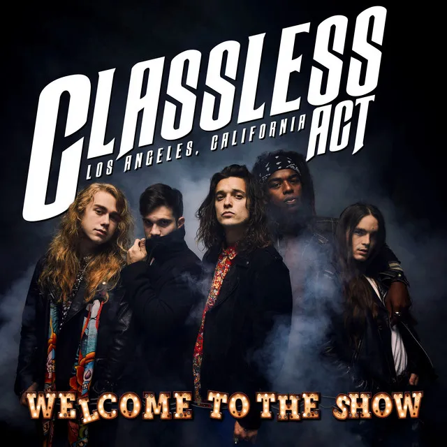 Classless Act (feat. Vince Neil of Motley Crue)