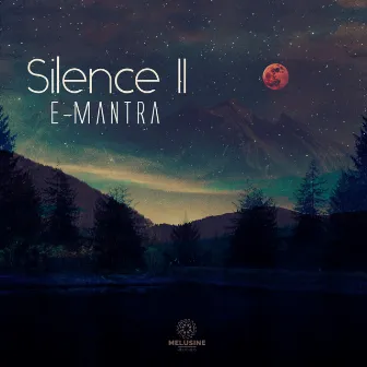 Silence 2 by E-Mantra