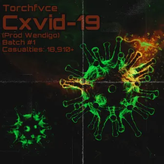 Cxvid-19 by Torchfvce