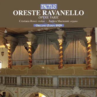 Oreste Ravanello: Opere Varie by Andrea Macinanti