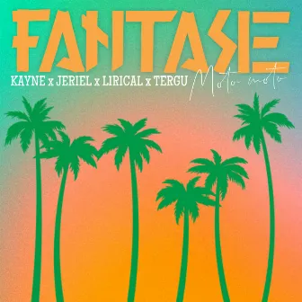 Fantasie (Moto Moto) by Kayne