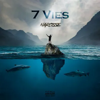 7 Vies by Narcisse