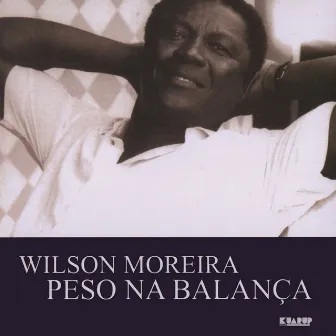 Peso Na Balança by Wilson Moreira