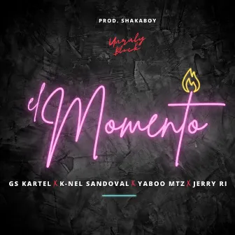 El Momento by GS Kartel