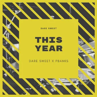 This Year by Dare Sweet