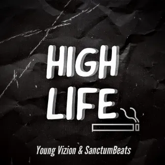 High Life by Young Vizion