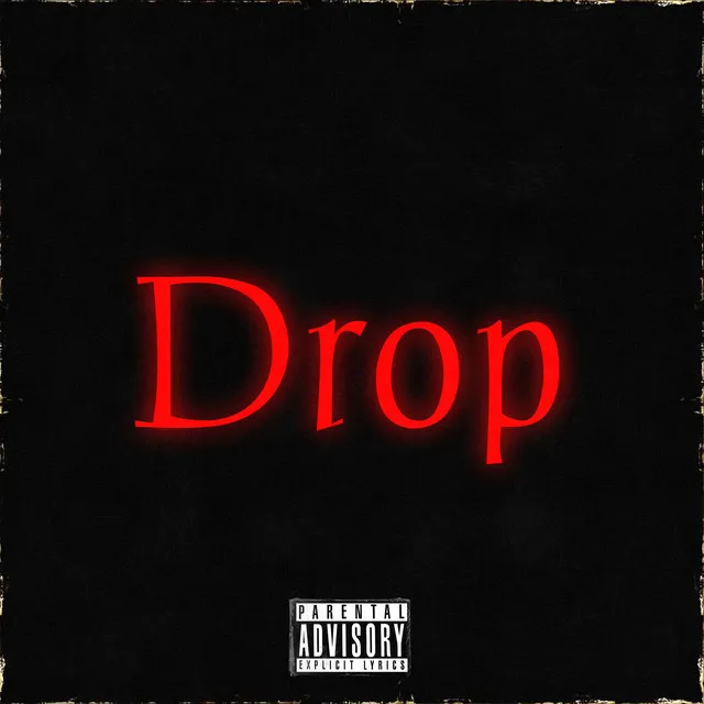 Drop