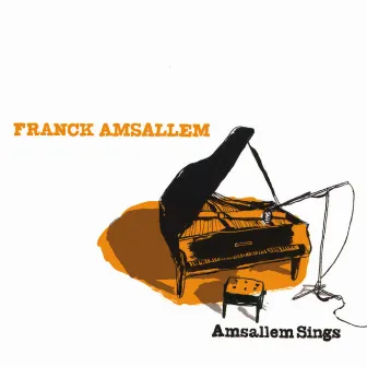 Amsallem Sings by Franck Amsallem