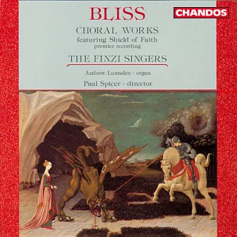 Bliss: Choral Works by 