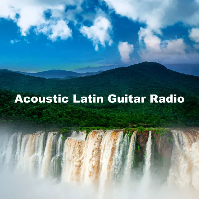 Acoustic Latin Guitar Radio