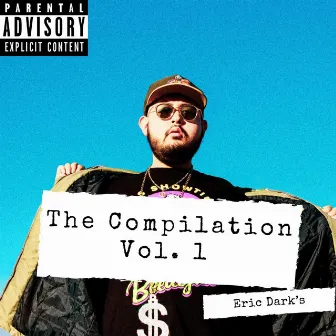 The Compilation, Vol. 1 by Eric Dark