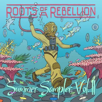 Summer Sampler, Vol. II by Roots of a Rebellion