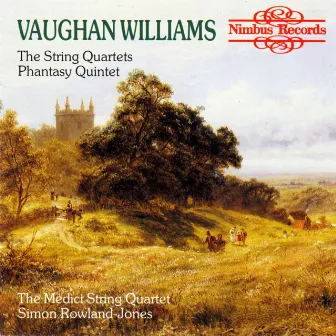 Vaughan Williams: The String Quartets & Phantasy Quintet by Simon Rowland-Jones