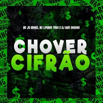 Chover Cifrão by MC Ju Bronx