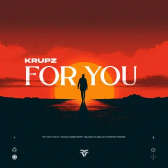 For You by Krupz