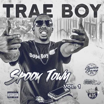 Spook Town Vol 1. by Trae Boy