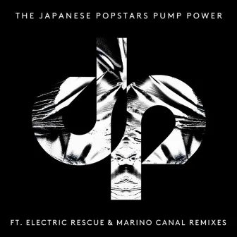 Pump Power by The Japanese Popstars