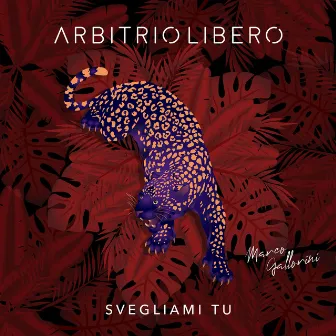 Svegliami tu (Remastered) by ArbiTrio Libero