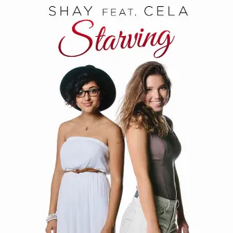 Starving by Shay