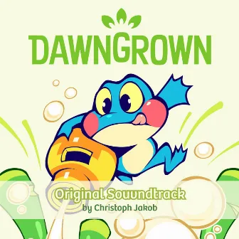 Dawngrown (Original Soundtrack) by Christoph Jakob