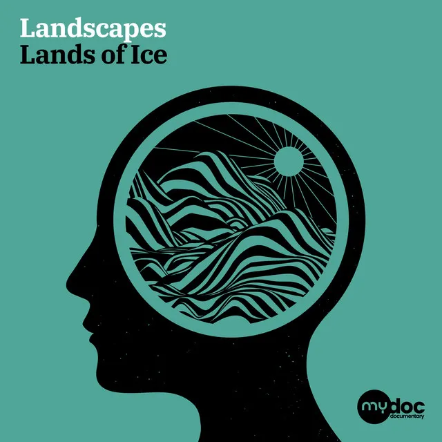 Landscapes - Lands of Ice