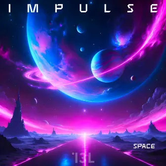 Space by IMPULSE