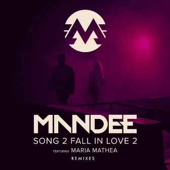 Song 2 Fall In Love 2 (Remixes) by MANDEE