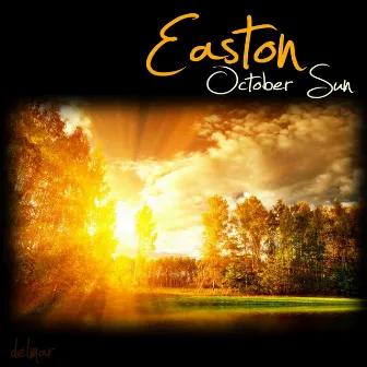 October Sun by Easton