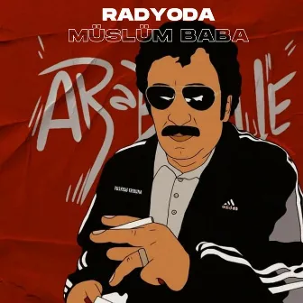 RADYODA MÜSLÜM BABA by FETA