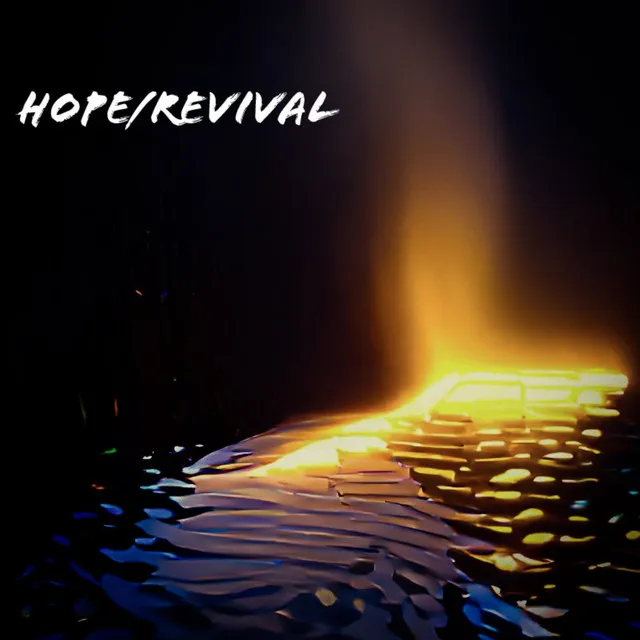 Hope/Revival