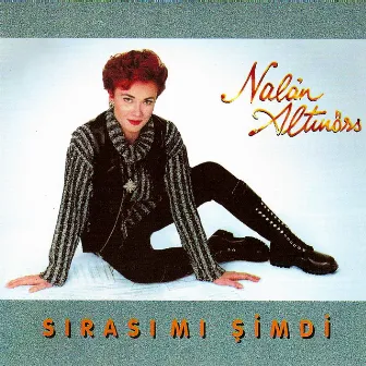 Sırası Mı Şimdi by Nalan Altınörs