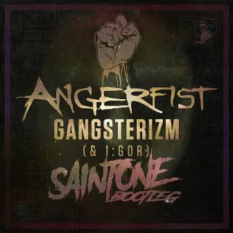 Gangsterizm by Saintone