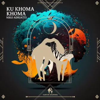 Ku Khoma Khoma by Niko Adriatti