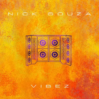 VIBEZ by Nick Souza