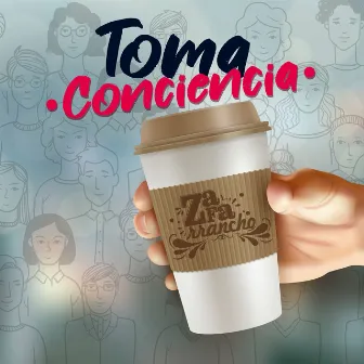 Toma Conciencia by Zafarrancho