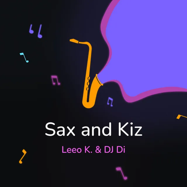 Sax and Kiz