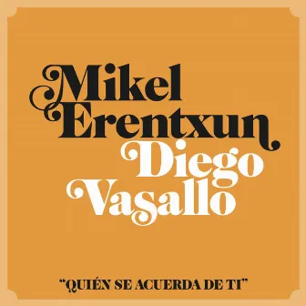 Quién se acuerda de ti (feat. Diego Vasallo) by Diego Vasallo