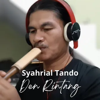 Den Rintang by Syahrial Tando