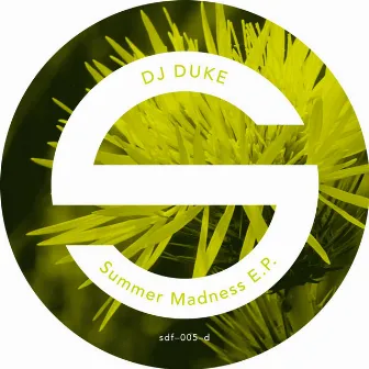 Summer Madness EP by DJ Duke