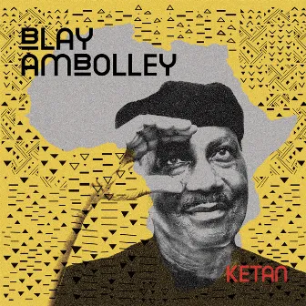 Ketan by Gyedu-Blay Ambolley