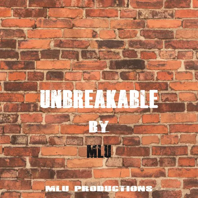 Unbreakable