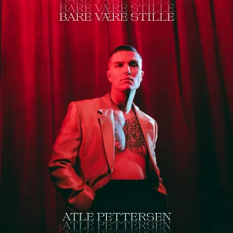 Bare være stille by Atle Pettersen