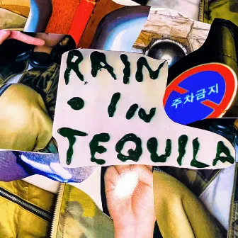 Rain In Tequila by Cloudybay