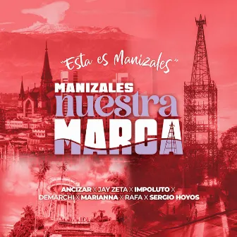 Esta Es Manizales by Jay Zeta