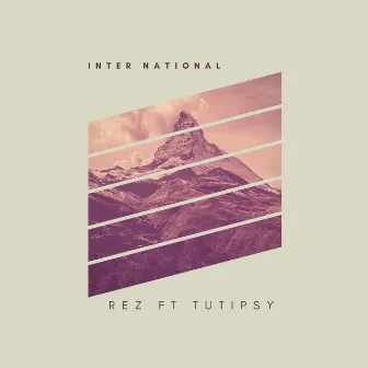 Inter National by Rez