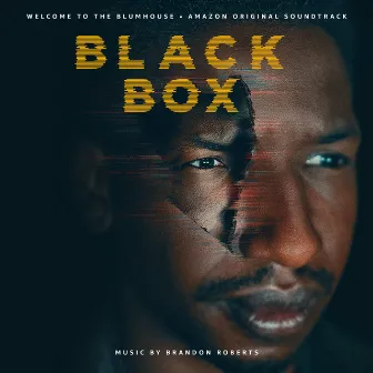 Welcome to the Blumhouse: Black Box (Amazon Original Soundtrack) by Brandon Roberts